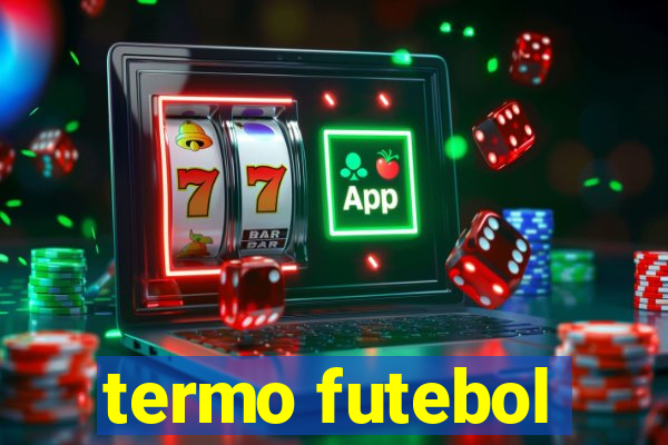 termo futebol